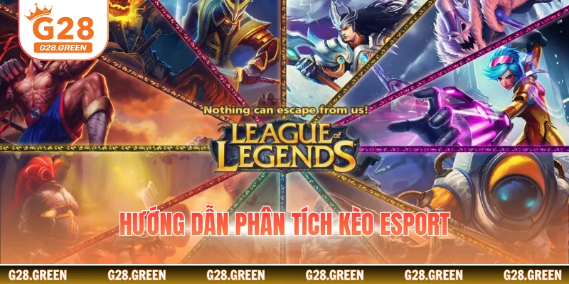 Hướng dẫn phân tích kèo esport